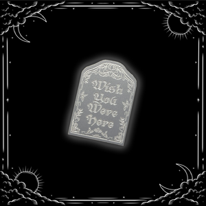 Wish You Were Here Tombstone Pin